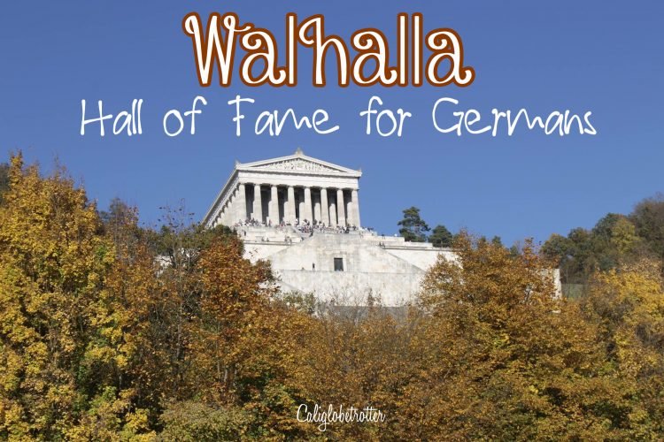 Walhalla Hall of Fame for Germans, Donaustauf near Regensburg, Bavaria Germany - California Globetrotter