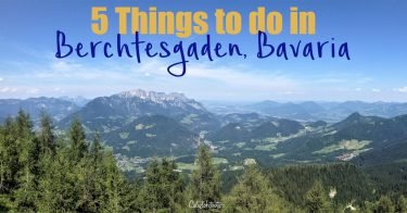 5 Things to do in Berchtesgaden | Hitler's Kehlsteinhaus | Things to do in Berchtesgaden National Park | What to do at Königssee | Instagrammable Places in Berchtesgaden | St. Sebastian Parish in Ramsau | Jennherbahn Cable Car | Hiking in the Bavarian Alps | Berchtesgaden Excursions | Cable Cars in Berchtesgaden | Best Places to Visit in Germany | Best Place to Visit in Bavaria | #Berchtesgaden #Bavaria - California Globetrotter