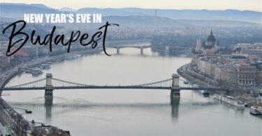 New Year's Eve in Budapest, Hungary | Budapest Bew Year's Eve | Firework Show in Europe | Best Places to go for New Year's Eve in Europe | Budapest Fireworks | Budapest NYE | What to See in Budapest | 3 Day Itinerary Budapest | Budapest Travel Guide | Best Capital Cities to Visit in Europe - California Globetrotter