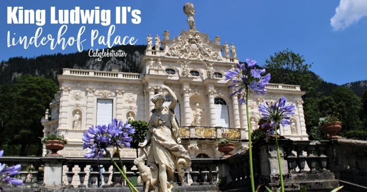 King Ludwig II of Bavaria's Schloss Linderhof & Ettal Abbey, Germany | "Mad" King Ludwig II's Linderhof Palace | Castles of King Ludwig II of Bavaria | Bavarian Castles | Castles in Germany to Visit | Fairy Tale Castles | Germany Castles | Most Beautiful Castles in Germany | #Bavaria #Germany #BavarianCastles - California Globetrotter