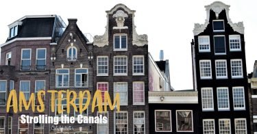 Amsterdam: Strolling the Canals | Canal Cities in Europe | What to do in Amsterdam | 1 day in Amsterdam | Quick Things to do in Amsterdam | Where to Eat in Amsterdam | Sightseeing in Amsterdam | Best Cities to Visit in Europe | Canals of Amsterdam | #Amsterdam #Netherlands #Holland - California Globetrotter