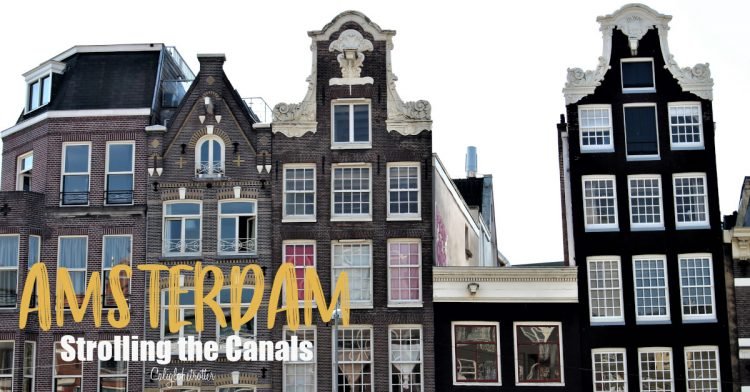 Amsterdam: Strolling the Canals | Canal Cities in Europe | What to do in Amsterdam | 1 day in Amsterdam | Quick Things to do in Amsterdam | Where to Eat in Amsterdam | Sightseeing in Amsterdam | Best Cities to Visit in Europe | Canals of Amsterdam | #Amsterdam #Netherlands #Holland - California Globetrotter