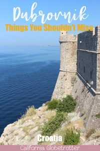Dubrovnik - Things You Shouldn't Miss | The Pearl of the Adriatic Sea | Best Cities to Visit in Croatia | Fortress Towns in Croatia | Things to do in Dubrovnik | Amazing Balkan Cities to Visit | Balkan Travel | Croatia Road Trip | Beaches near Dubrovnik | How to Avoid the Crowds | Game of Thrones | #Dubrovnik #Croatia #Europe #Balkans #BalkanTravel - California Globetrotter
