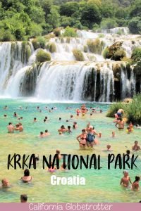 Krka National Park - A Bucket List Destination | Top Places to Visit in Croatia | National Parks in Croatia | Waterfalls in Croatia | Croatia Road Trip | Croatia Summer Vacation | How to Visit Krka National Park | Tips for Visiting Krka National Park | #KrkaNationalPark #Croatia #Balkans #BalkanTravel #Europe - California Globetrotter