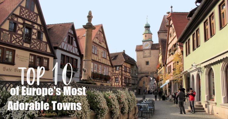 Top 10 Most Adorable Towns in Europe | Fairy Tales Towns in Europe | Fairytale Villages in Europe | Picturesque Towns in Europe | Best Old Towns in Europe | Most Beautiful Small Towns in Europe | Picturesque European Villages | Best Medieval Towns in Europe | Best Places to Visit in Europe - California Globetrotter