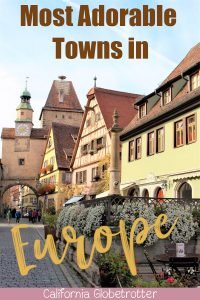Top 10 Most Adorable Towns in Europe | Fairy Tales Towns in Europe | Fairytale Villages in Europe | Picturesque Towns in Europe | Best Old Towns in Europe | Most Beautiful Small Towns in Europe | Picturesque European Villages | Best Medieval Towns in Europe | Best Places to Visit in Europe - California Globetrotter
