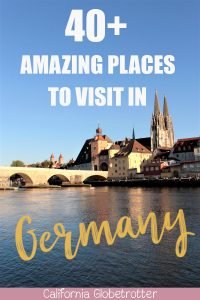Top Places to Visit in Germany | Most Popular Destinations in Germany | Unique Places to Visit in Germany | Main Attractions in Germany | Popular Cities to Visit in Germany | Places to Visit in Southern Germany | Places to Visit in Northern Germany | Day Trips from Munich | Day Trips from Stuttgart | Half-Timbered Towns to Visit in Germany | Small Towns in Germany | #Germany - California Globetrotter