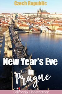 New Year's Eve in Prague | New Year's Eve in the Czech Republic | New Year's Eve in Europe | New Year's Eve Destinations | New Year's Eve Fireworks | Firework Celebrations | Best Places to Spend Christmas and New Year's Eve | Things to do in Prague | Prague City Guide | What to do in Prague on New Year's Eve | #Prague #CzechRepublic #Czechia - California Globetrotter