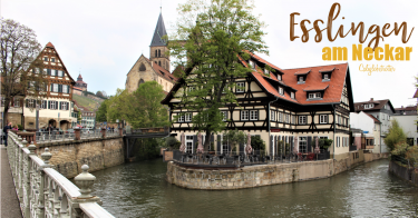 The Medieval Wine Town of Esslingen am Neckar | Day Trips from Stuttgart | Day Trip from Frankfurt | Half-timbered Towns in Germany | Small Towns in Germany | German Fairy-tale Towns | Best Places to Visit in Germany | Towns to Visit in Germany | Wine Towns in Germany | Europe's Most Beautiful Towns | #Esslingen #BadenWürttemberg #Germany - California Globetrotter