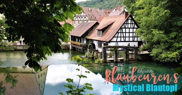 Blaubeuren's Blautopf | Mystical Places to Visit in Germany | Unique Places to Visit in Germany | Half-timbered Towns in Germany | German Timber-frame Road | Germany's Hidden Gems | Day Trips from Stuttgart | Day Trips from Munich | Germany's Natural Wonders | #Blaubeuren #Blautopf #BadenWürttemburg #Germany - California Globetrotter