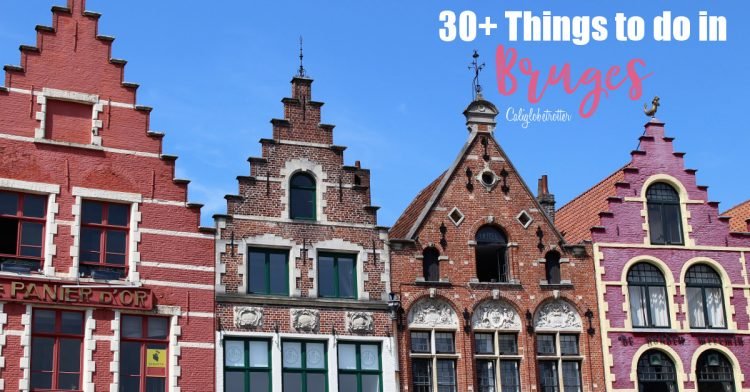 30+ Things to do in Bruges | Weekend Trip to Bruges | Bruges Sightseeing City Guide | What to Eat in Bruges | Bruges Foodie Guide | Day Trip from Brussels | Cities to Visit in Belgium | Fairy Tale Towns in Europe | Europe's Most Beautiful Towns | Canal Cities in Europe | Best Cities to Visit in Belgium | Belgian Cities | Belgian beer & Chocolate | #Bruges #Brugge #Belgium #Europe - California Globetrotter