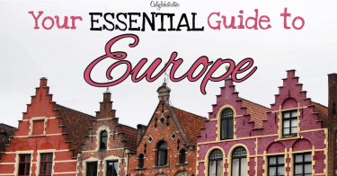 Your ESSENTIAL Guide to Europe | Helpful Tips for First Time Visitors to Europe | First Trip to Europe Tips | When to Visit Europe | Where to go in Europe | Best Cities to Visit in Europe | Getting Around Europe | Europe Tips & Tricks | First Time in Europe | European Vacation | #Europe #TravelEurope - California Globetrotter