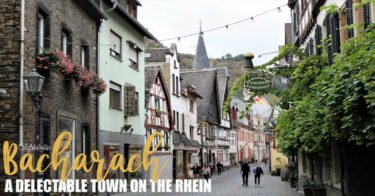 The Delectable Town of Bacharach, Germany | Towns on the Rhein River | Half-timbered Towns in Germany | Fairy Tale Towns in Germany | Day Trips from Frankfurt | Small Towns to Visit in Germany | Top Towns in Germany to Visit | Rhein Wine Valley | Rhein River Cruises | #Bacharach #Germany #Deutschland #halftimbered - California Globetrotter