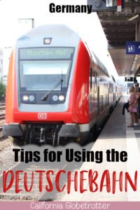 Your COMPLETE Guide to Using the #DeutscheBahn in Germany | Tips for German Trains | Deutsche Bahn Tickets | Bayern Ticket | Train Travel in Germany | Regional and ICE Trains in Germany | Public Transportation in Germany | Getting around Germany by Train | Traveling in Germany | How to use the trains in Germany | Save Money Traveling in Germany | How to Save Money Traveling in #Germany - California Globetrotter