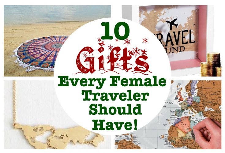 10 Gifts EVERY Female Traveler Should Have - California Globetrotter