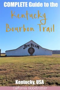 A COMPLETE Guide to the Kentucky Bourbon Trail | KY Bourbon Trail | Top Distilleries to Visit in Kentucky | Distilleries in Kentucky | Distilleries in Louisville | Ultimate Foodie Experience in Kentucky | Kentucky Heritage | Kentucky Bourbons | Bourbon Trail Passport | Kentucky Bourbon Country | Kentucky Road Trip | Distillery tours | Best Things to Do in the USA | Places to Visit in the USA | Travel USA | USA Travel | Visit Kentucky | Alcohol Tourism - California Globetrotter