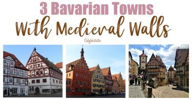 3 Bavarian Towns Surrounded by Medieval Walls | Medieval Towns in Germany | Medieval Towns in Bavaria | Top Towns to Visit in Germany | Medieval Walled City | Medieval Walled Towns in Germany - California Globetrotter