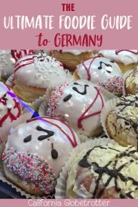 The ULTIMATE Foodie Guide to Germany | Eating in Germany | What to Eat in Germany | Traditional German Food | German Cuisine | Strange German Foods | German Holiday Foods | Popular German Foods | Delicious German Cuisine | Foodie Guide to Germany | Germany Foodie Guide | #Germany #GermanFood #Foodie - California Globetrotter