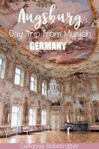 Main Sights to See in Augsburg, Bavaria, Germany | Day Trips from Munich | Best of Bavaria | Cities to Visit in Bavaria | Bavarian Cities | Things to do in Augsburg | Cities to Visit on Germany's Romantic Road | Visit Augsburg | Unique Places to go in Bavaria | #Augsburg #Bavaria #Germany #Europe - California Globetrotter