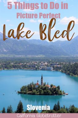 Picture Perfect Lake Bled, Slovenia | Most Beautiful Lake in Europe ...