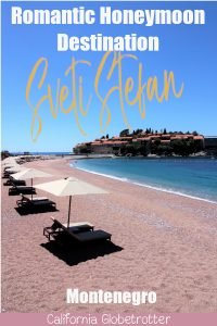 Mesmerized by the Luxurious Sveti Stefan | Luxury Travel in the Balkans | Balkan Travel | Top Destinations to Visit in the Balkans | Amazing Cities to Visit in the Balkans | Best Places to go in Montenegro | Where to go in Montenegro | Sveti Stefan Private Beach | Sveti Stefan Islet | Balkan Summer Destinations | Where to go in the Balkans in Summer | Budva Riviera | #SvetiStefan #Montenegro #Balkans #BalkanTravel #Europe - California Globetrotter