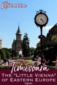 Timisoara, Romania: The "Little Vienna" of Eastern Europe | What to do in Timisoara | Main Sights to See in Timisoara | Top Destination in Romania | Day Trip from Bucharest | Top Destination in the Balkans | Balkan Travel | Visit the Balkans | Top Balkan Cities to Visit | #Timisoara #Romania #Balkans #VisitBalkans #BalkanTravel #Europe - California Globetrotter