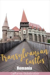 3 Transylvanian Fantasy Castles | Peles Castles, Bran Castle, Corvin Castle | Romanian Castles | Castles in Romania | Where to go in Romania | Top Destinations to Visit in Romania | Tips for Visiting Romanian Castles | Day Trips from Bucharest | Day Trips from Timisoara | Romania's Castles & Fortresses | Top Balkan Destinations | Balkan Travel | #PelesCastle #BranCastle #CorvinCastle #Romania - California Globetrotter
