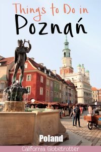 Pretty Poznan, Poland | Visit Poland | Visit Poznan | Poznan City Guide | Poznan Travel Guide | What to do in Poznan | Top Attractions in Poznan | What to See in in Poznan | Where to Stay in Poznan | Top Destination in Poland | Places to Visit in Poland | Where to Eat in Poznan | #Poznan #Poland #Europe #EasternEurope - California Globetrotter