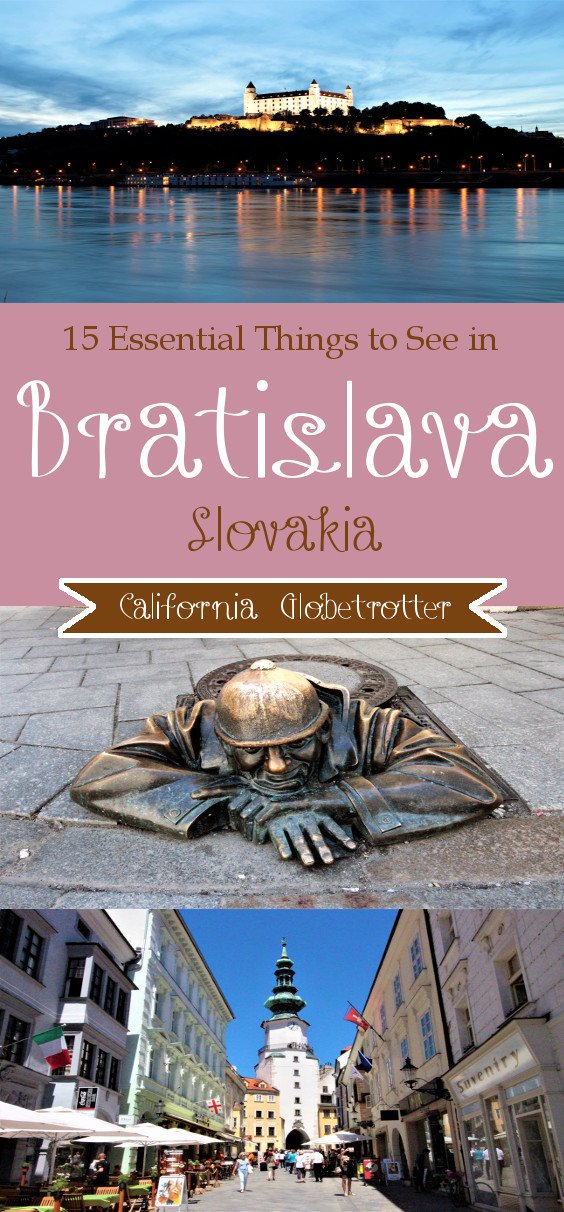 15 Essential Things to See in Bratislava, Slovakia - Things to do in Bratislava, What to Do in Bratislava - Tips for Visiting Bratislava - California Globetrotter