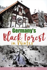 The Heart of the Black Forest, Triberg, Germany | Triberg Waterfall in Winter | Visiting the Black Forest in Winter | Germany's Tallest Waterfall | How to visit the Triberg Waterfalls | World's Largest Cuckoo Clocks | Cuckoo Clocks in Germany | Cuckoo Clocks from the Black Forest | Cuckoo Clocks from Germany | Things to do in Triberg in Winter | Winter in the Black Forest | #BlackForest #Schwarzwald #Germany - California Globetrotter