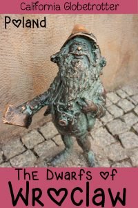The Dwarfs of Wroclaw - The Gnomes of Wroclaw - Hunting for Dwarfs in Wroclaw - Krasnal - Wroclaw, Poland - Things to do in Wroclaw - Family friendly activities in Wroclaw - Things to do with kids in Wroclaw - California Globetrotter