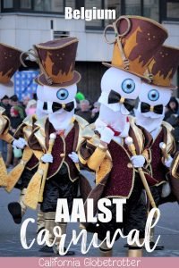 3 Days of Debauchery at the Aalst Carnaval, Belgium | Aalst Carnival | Carnivals in Europe | European Carnivals | Places to Visit in Belgium | Belgian Festivals | Festivals in Belgium | UNESCO World Heritage Event | Best Carnivals in Europe | Fasching | Day Trip from Ghent | Day Trip from Brussels - California Globetrotter