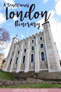 A Traditional London Itinerary with the London Pass | How to Save Money in London | Budget Guide to London | Things to do in London | What to see in London | London Travel Guide | London Budget Guide | What to do in London | Main Attractions in London | Things to do in London | Unique Things to do in London | Afternoon Tea in London - California Globetrotter