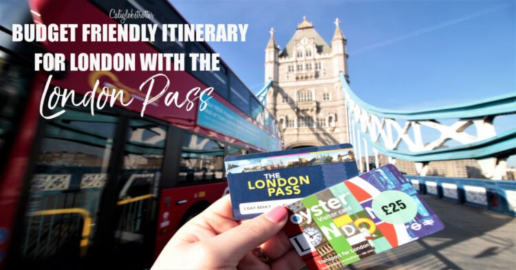 Budget Friendly Itinerary for London with the London Pass | Traditional London Itinerary | Top Sights to See in London | London Sightseeing Guide | London Travel Guide | Budget-friendly London | London Budget-friendly | London on a budget | London Afternoon Tea | Sightseeing in London | Bucket List London List - California Globetrotter