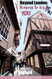 Beyond London: Reasons to Visit York, England | Day Trips from London | What to do in York | Main Sights in York | Afternoon Tea in York | Guide to York, England | York Itinerary | Travel Guide for York | #York #Yorkshire #England #Britain - California Globetrotter