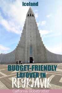 Budget-Friendly Layover in Reykjavik, Iceland | 19 hour lay over in Reykjavik | Reykjavik layover | Wow Airlines Iceland Layover | Free Things to do in Reykjavik | Reykjavik Free Things to Do | Reykjavik Main Sights | Budget Airline Long Haul Flight to US | Budget-friendly Reykjavik | Street Art in Reykjavik | Reykjavik Street Art | #Reykjavik #Iceland - California Globetrotter