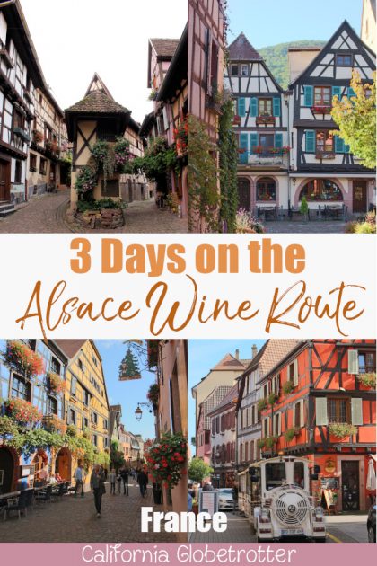 3 Day Alsace Wine Route Itinerary – California Globetrotter