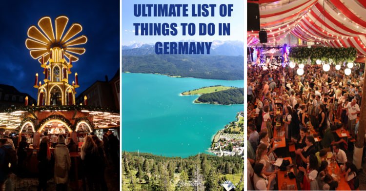 ULTIMATE List of Things to Do in Germany | Things to See in Germany | Things to Eat in Germany | Things to Buy in Germany | German Souvenirs to Buy | Best Places to See in Germany | Sights to See in Germany | Germany's Main Attractions | Activities to do in Germany | Family-friendly Things to do in Germany | Outdoor Activities in Germany | Things to do in Northern Germany | Eastern Germany | Western Germany | Southern Germany | Unusal Things to do in Germany | Adventureous Things to do in Germany | Cheap Things to Do in Germany | Affordable Things to do in Germany - California Globetrotter