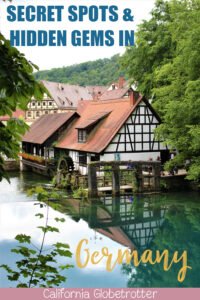 Secret Spots & Hidden Gems in Germany | Unique Places to Visit in Germany | Secret Destinations in Germany | Germany's Hidden Gems | Secret Places to Visit in Germany | Low-Key Places to Visit in Germany | Germany Off the Beaten Path | Germany's Best Kept Secrets | Secret Places Deutschland | Non-Touristy Places to Visit in Germany - California Globetrotter