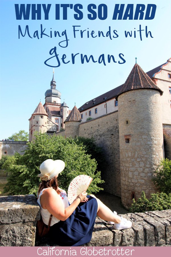 Why It's So HARD Making Friends with Germans | How to Make German Friends | Making Friends with Germans Survival Guide | American Expat in Germany | Living in Germany | German Culture | Culture Clash | Living Abroad in Germany | Life Abroad in Germany | Friends with Germans is so Hard | Why Can't I Make Friends with Germans? | German People Are Hard to Make Friends With | Expat Homesickness | Torn Between Two Countries - California Globetrotter